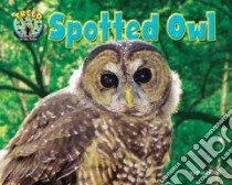 Spotted Owl libro in lingua di Phillips Dee