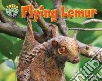 Flying Lemur libro in lingua di Phillips Dee