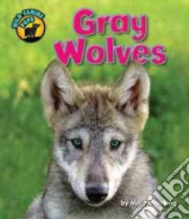 Gray Wolves libro in lingua di Meinking Mary