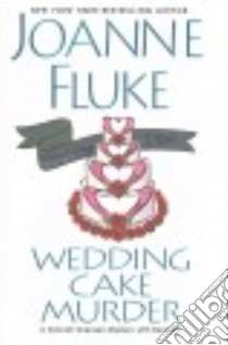 Wedding Cake Murder libro in lingua di Fluke Joanne