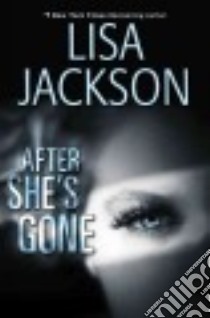 After She's Gone libro in lingua di Jackson Lisa