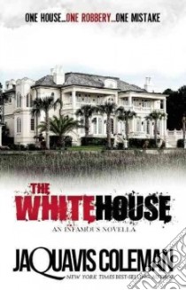 The White House libro in lingua di Coleman JaQuavis