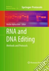 Rna and DNA Editing libro in lingua di Aphasizhev Ruslan (EDT)