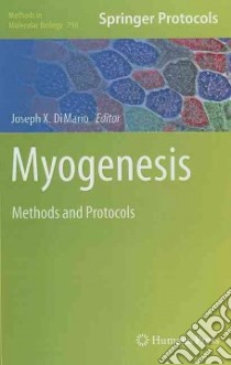 Myogenesis libro in lingua di Dimario Joseph X. (EDT)