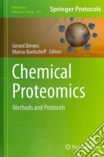 Chemical Proteomics libro in lingua di Drewes Gerard (EDT), Bantscheff Marcus (EDT)
