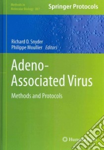 Adeno-Associated Virus libro in lingua di Snyder Richard O. (EDT), Moullier Philippe (EDT)