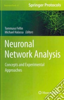 Neuronal Network Analysis libro in lingua di Fellin Tommaso (EDT), Halassa Michael (EDT)
