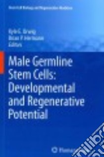 Male Germline Stem Cells libro in lingua di Orwig Kyle E. (EDT), Hermann Brian P. (EDT)