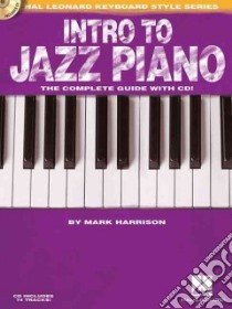Intro to Jazz Piano libro in lingua di Harrison Mark