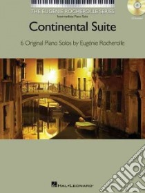 Continental Suite libro in lingua di Rocherolle Eugenie (COP)