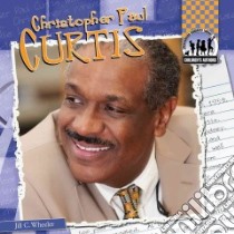 Christopher Paul Curtis libro in lingua di Wheeler Jill C.