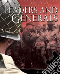 World War Ii: Leaders and Generals libro in lingua di Hamilton John