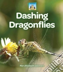 Dashing Dragonflies libro in lingua di Salzmann Mary Elizabeth