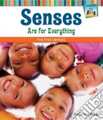 Senses Are for Everything libro in lingua di Hengel Katherine