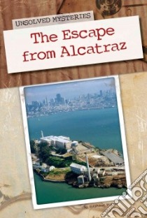 The Escape from Alcatraz libro in lingua di Watson Stephanie
