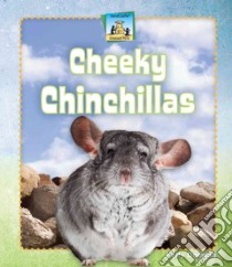 Cheeky Chinchillas libro in lingua di Doudna Kelly, Nobens C. A. (ILT)