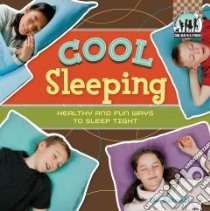 Cool Sleeping libro in lingua di Kuskowski Alex