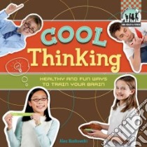 Cool Thinking libro in lingua di Kuskowski Alex