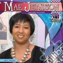 Mae Jemison libro in lingua di Wheeler Jill C.