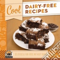 Cool Dairy-free Recipes libro in lingua di Tuminelly Nancy
