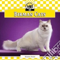 Birman Cats libro in lingua di Petrie Kristin