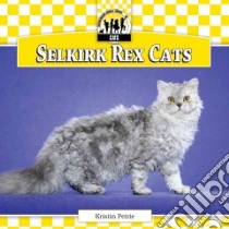 Selkirk Rex Cats libro in lingua di Petrie Kristin