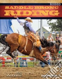 Saddle Bronc Riding libro in lingua di Hamilton John