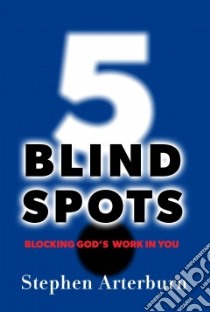 5 Blind Spots libro in lingua di Arterburn Stephen