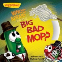 Who's Afraid of the Big Bad Mop? libro in lingua di Peterson Doug, Hardin Greg (ILT), Trent John (ILT)