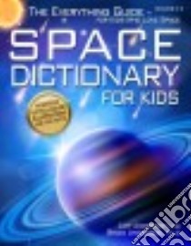 Space Dictionary for Kids Grades 3-6 libro in lingua di Anderson Amy, Anderson Brian Ph.D.