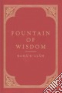 Fountain of Wisdom libro in lingua di Baha'u'llah, Taherzadeh Habib (TRN)