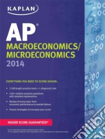 Kaplan AP Macroeconomics / Microeconomics 2014 libro in lingua di Bishop Sangeeta K., Parrott Christine, Martie Chuck, Miller Raymond