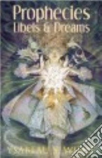 Prophecies, Libels and Dreams libro in lingua di Wilce Ysabeau S. (EDT)