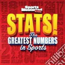 Sports Illustrated Kids Stats the Bigges libro in lingua di Sports Illustrated for Kids (COR)