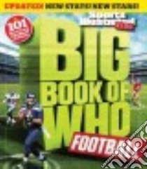 Big Book of Who Football libro in lingua di Sports Illustrated for Kids (COR)
