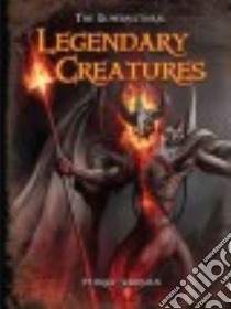 Legendary Creatures libro in lingua di Sherman Patrice