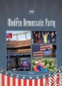 The Modern Democratic Party libro in lingua di Ziff John