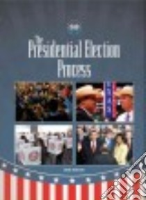 The Presidential Election Process libro in lingua di Anderson Holly Lynn