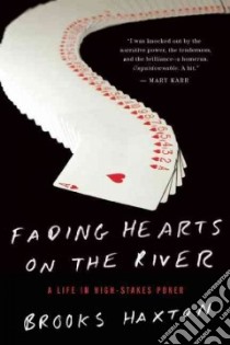 Fading Hearts on the River libro in lingua di Haxton Brooks