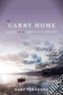 The Carry Home libro in lingua di Ferguson Gary