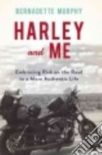 Harley and Me libro in lingua di Murphy Bernadette