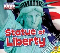 Statue of Liberty libro in lingua di Goldsworthy Steve