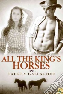 All the King's Horses libro in lingua di Gallagher Lauren