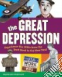 The Great Depression libro in lingua di Lusted Marcia Amidon, Casteel Tom (ILT)