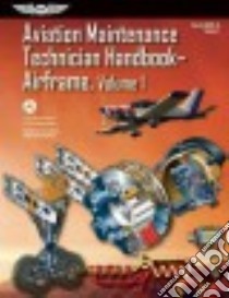 Aviation Maintenance Technician Handbook-Airframe, Ebundle libro in lingua di Federal Aviation Administration (COR)
