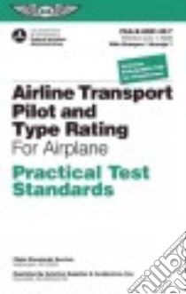 Airline Transport Pilot and Aircraft Type Rating libro in lingua di Federal Aviation Administration (COR)