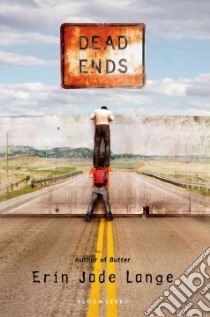 Dead Ends libro in lingua di Lange Erin Jade