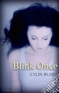 Blink Once libro in lingua di Busby Cylin