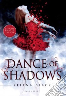 Dance of Shadows libro in lingua di Black Yelena