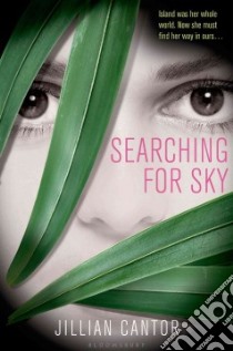 Searching for Sky libro in lingua di Cantor Jillian